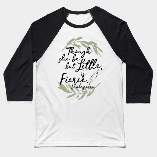 She is Fierce Baseball T-Shirt by mariansar